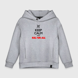 Детское худи Oversize хлопок Keep Calm And Kill'Em All