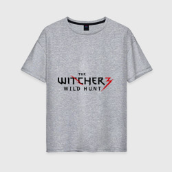 Женская футболка хлопок Oversize The Witcher 3