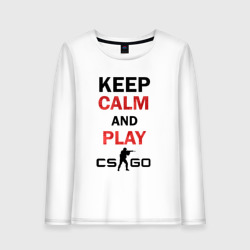 Женский лонгслив хлопок Keep Calm and play cs:go