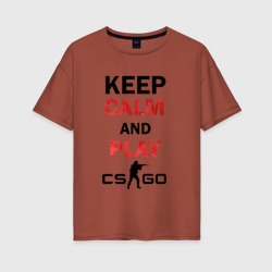 Женская футболка хлопок Oversize Keep Calm and play cs:go