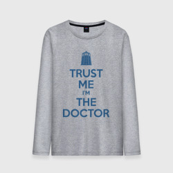 Мужской лонгслив хлопок Trust me I'm the Doctor