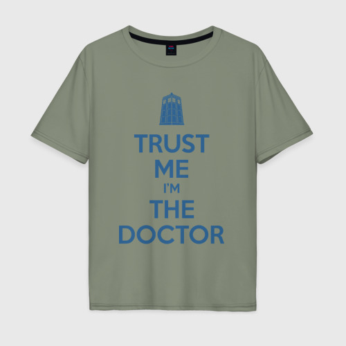 Мужская футболка хлопок Oversize Trust me I'm the Doctor, цвет авокадо