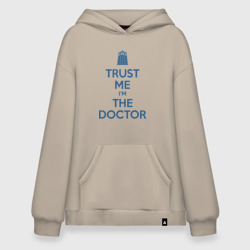 Худи SuperOversize хлопок Trust me I'm the Doctor