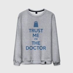 Мужской свитшот хлопок Trust me I'm the Doctor
