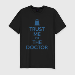 Мужская футболка хлопок Slim Trust me I'm the doctor