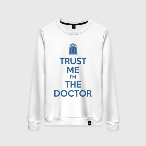 Женский свитшот хлопок Trust me I'm the doctor Фото 01 Женский свитшот хлопок Trust me I'm the doctor Фото 01