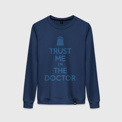 Женский свитшот хлопок Trust me I'm the Doctor
