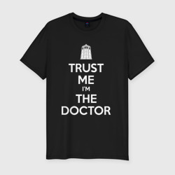 Мужская футболка хлопок Slim Trust me I'm the Doctor