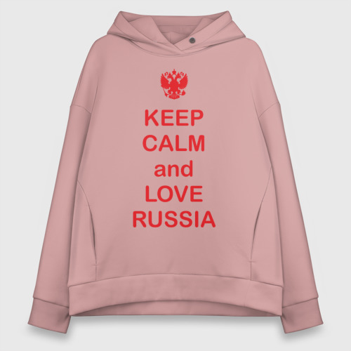 Женское худи Oversize хлопок Keep calm and love Russia, цвет пыльно-розовый