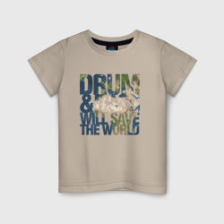 Детская футболка хлопок Drum&Bass Will Save The World