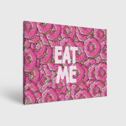 Холст прямоугольный Eat me