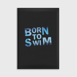 Ежедневник Born to Swim