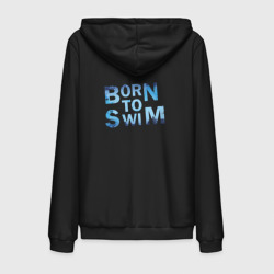 Мужская толстовка на молнии хлопок Born to Swim