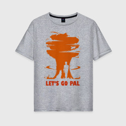 Женская футболка хлопок Oversize Let's Go Pal