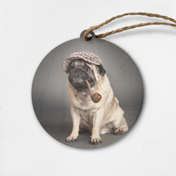 Деревянная игрушка круг Мопс с курительной трубкой