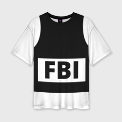 Женская футболка oversize 3D Бронежилет ФБР FBI