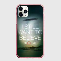 Чехол для iPhone 11 Pro Max матовый Секретные материалы i still want to believe надпись-цитата
