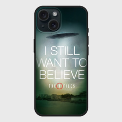Чехол силиконовый для Apple iPhone 15 матовый Секретные материалы i still want to believe надпись-цитата