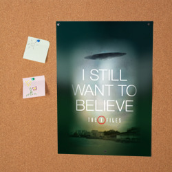 Постер Секретные материалы i still want to believe надпись-цитата - фото 2