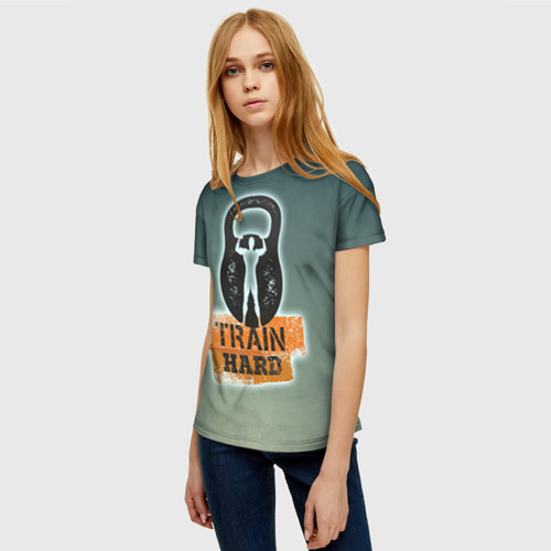 Женская футболка 3D с принтом Train hard 2, фото на моделе #1