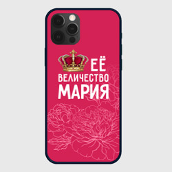 Чехол для iPhone 12 Pro Max Её величество Мария