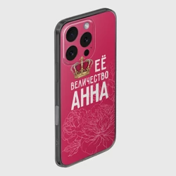 Чехол для iPhone 16 Pro силиконовый с защитой камеры Её величество Анна - фото 2