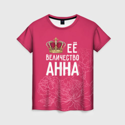 Женская футболка 3D Её величество Анна