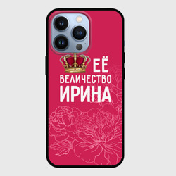 Чехол для iPhone 13 Pro Её величество Ирина