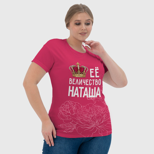 Женская футболка 3D Её величество Наташа - фото 6