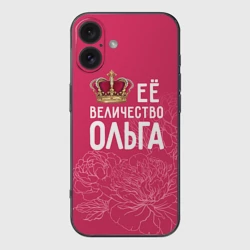 Чехол для iPhone 16 силиконовый с защитой камеры Её величество Ольга
