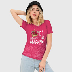 Женская футболка 3D Slim Её величество Марина - фото 2