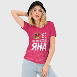 Женская футболка 3D Slim Её величество Яна - фото 2