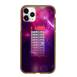 Чехол для iPhone 11 Pro Max матовый I love dancing Я люблю танцы