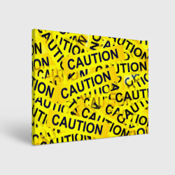 Холст прямоугольный Caution