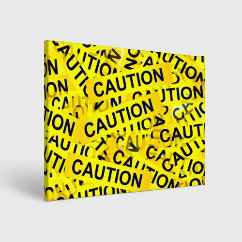 Холст прямоугольный Caution