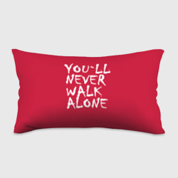 Подушка 3D антистресс You`ll never walk alone