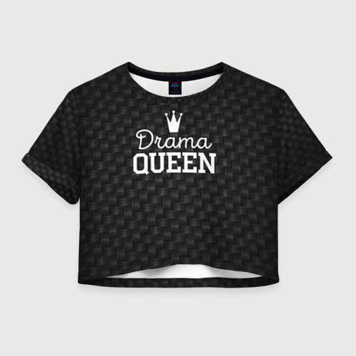 Женская футболка Crop-top 3D Drama Queen, цвет 3D печать