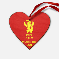 Деревянная игрушка Сердце Keep calm and praise the sun