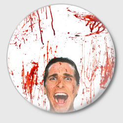 Значок Американский психопат кричит