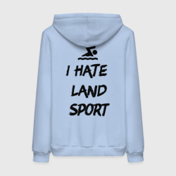 Женская толстовка хлопок I hate Land sport