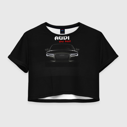 Женская футболка Crop-top 3D AUDI the best, цвет 3D печать