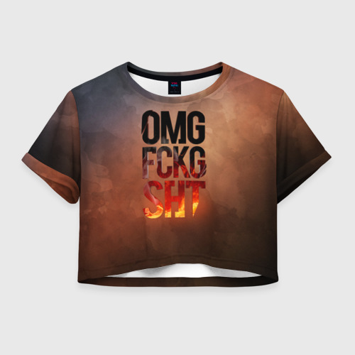 Женская футболка Crop-top 3D OMG FCKG SHT, цвет 3D печать