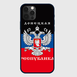 Чехол для iPhone 12 Pro Донецкая народная республика