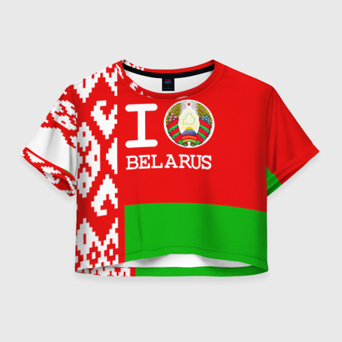 Женская футболка Crop-top 3D Люблю Беларусь 4, цвет 3D печать