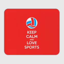 Прямоугольный коврик для мышки Keep calm and love sports