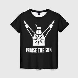Женская футболка 3D Dark souls praise the sun knight Heida
