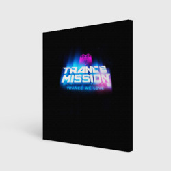 Холст квадратный Trancemission 2