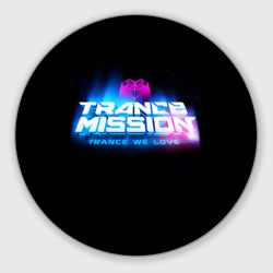 Круглый коврик для мышки Trancemission 2