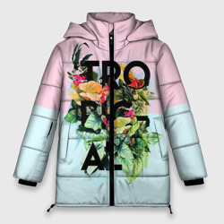 Женская зимняя куртка Oversize Tropical