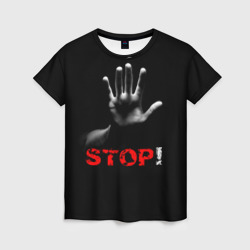 Женская футболка 3D Stop!